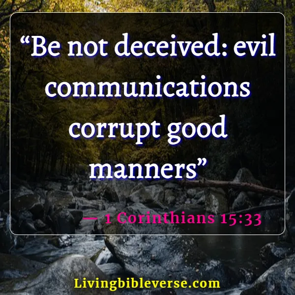Bible Verses About  Being A Good Steward (1 Corinthians 15:33)