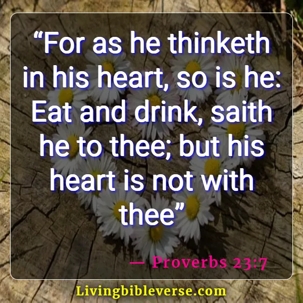 Bible Verse About Filling Your Mind With Good Things (Proverbs 23:7)