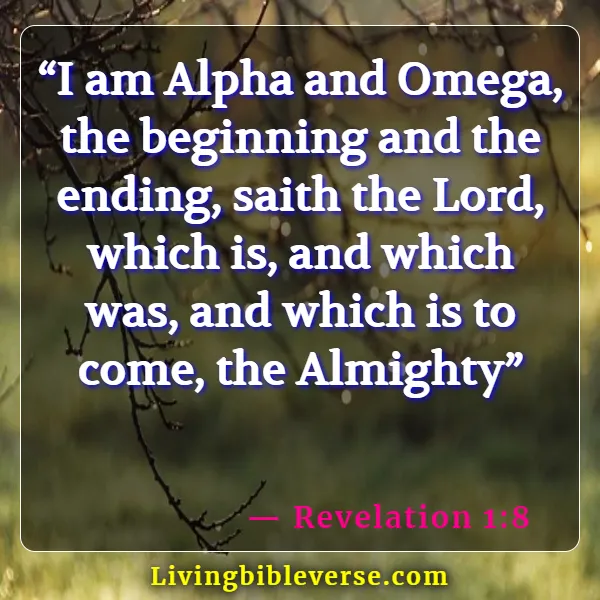 Bible Verses About Being Ready For The Second Coming (Revelation 1:8)