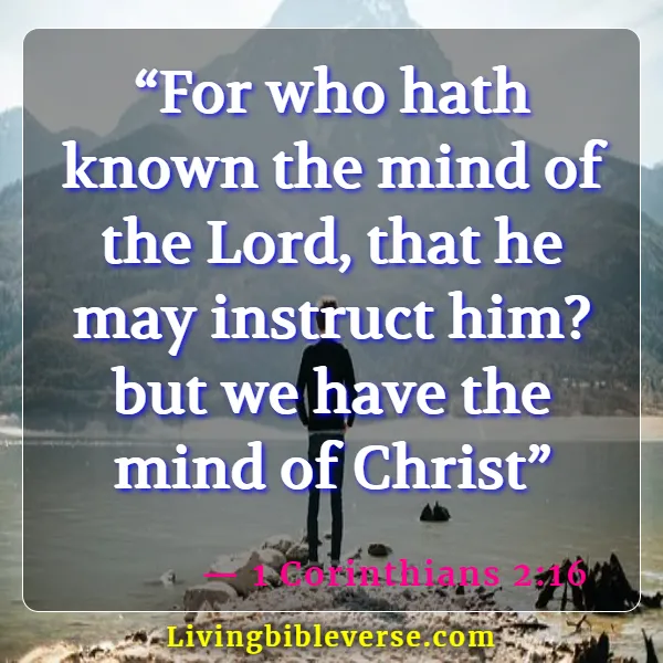 Bible Verses About Changing Your Mindset (1 Corinthians 2:16)