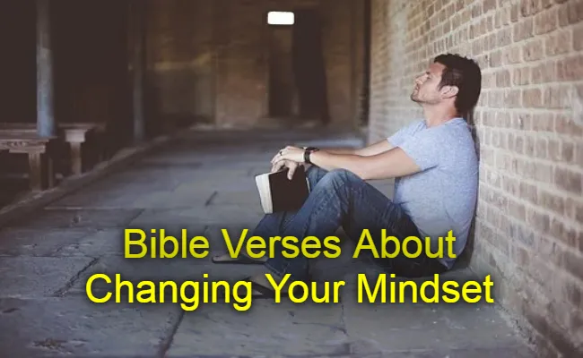 Bible Verses About Changing Your Mindset