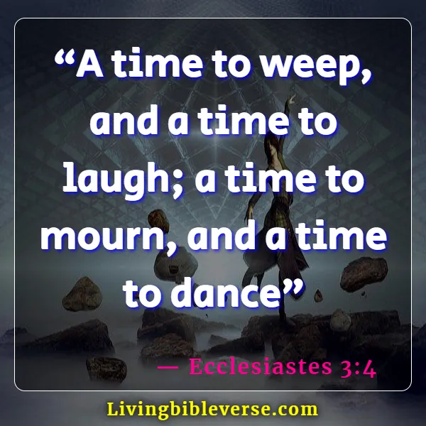 Bible Verses About Dancing For The Lord (Ecclesiastes 3:4)