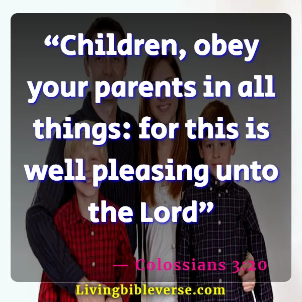 Bible Verses About Family Happiness (Colossians 3:20)