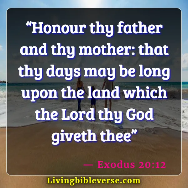 Bible Verses About Leaving Family For God (Exodus 20:12)