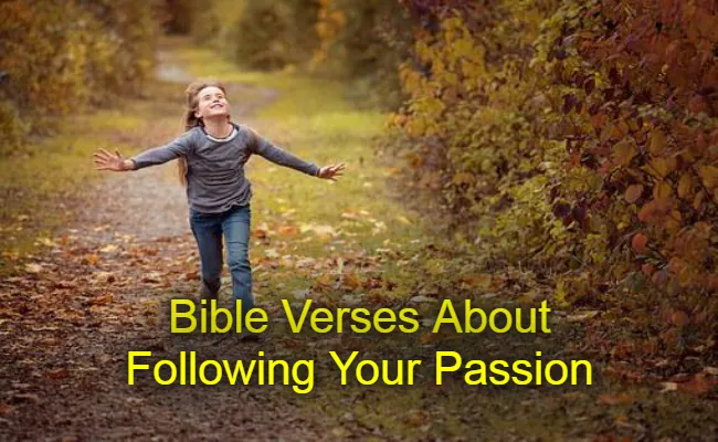 Bible Verses About Following Your Passion