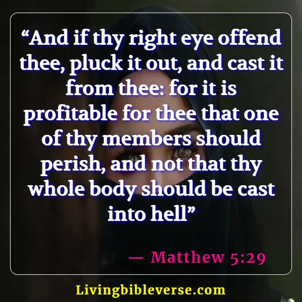 Bible Verses About Guarding Your Eyes (Matthew 5:29)
