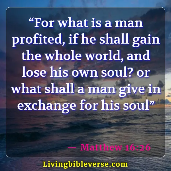 Bible Verse Food For The Soul (Matthew 16:26)