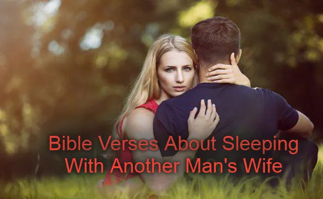 Bible Verses About Sleeping With Another Mans Wife