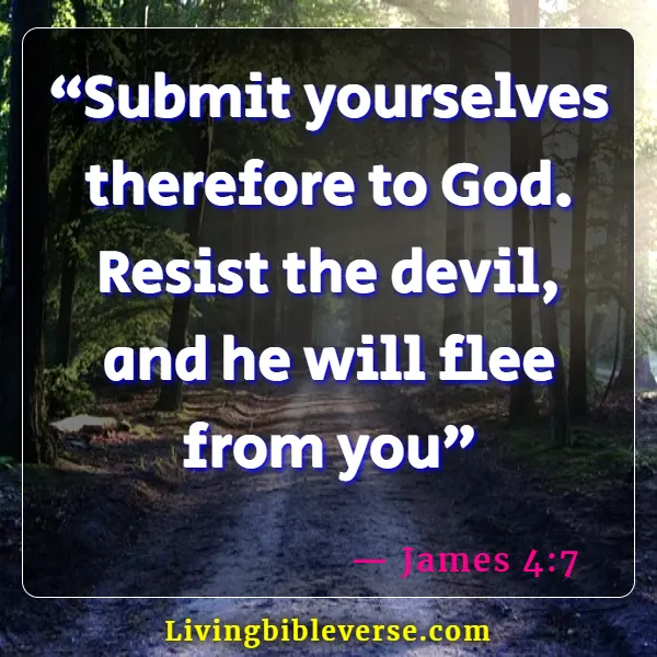 Bible Verses About The Devil Stealing Your Joy (James 4:7)