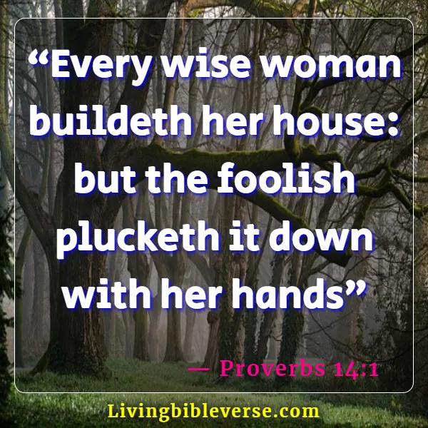 Favorite Bible Verses For Women  (Proverbs 14:1)