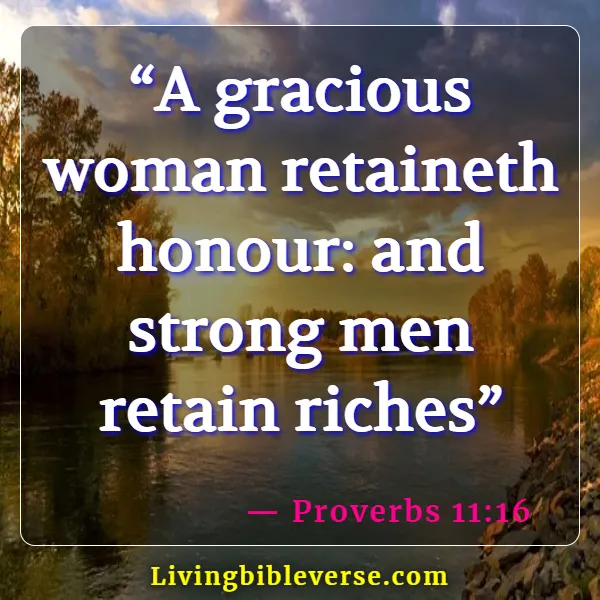 Favorite Bible Verses For Women ( Proverbs 11:16)