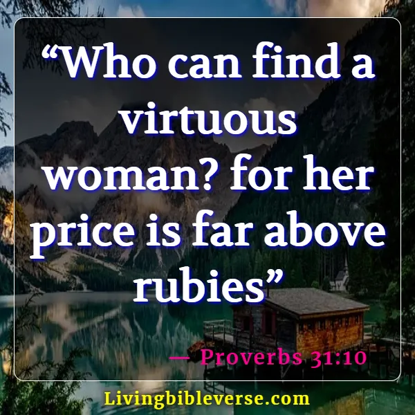 Bible Verses About Being Independent Woman (Proverbs 31:10)