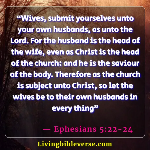 Bible Verses About The Heart Of A Woman (Ephesians 5:22-24)