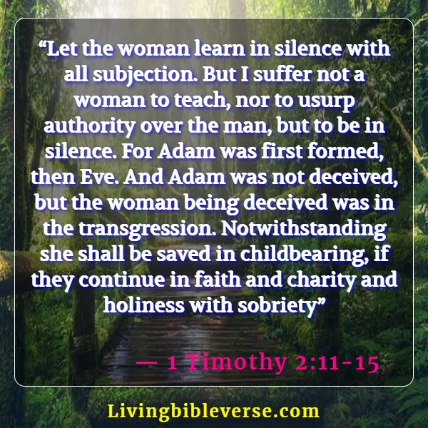 Bible Verses About The Heart Of A Woman (1 Timothy 2:11-15)