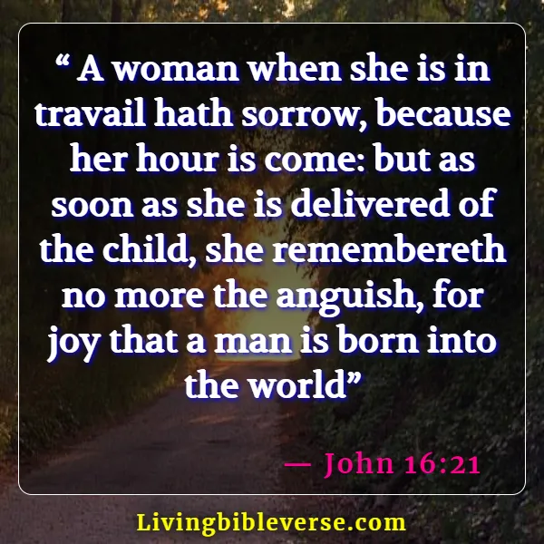Bible Verses For Pregnant Women (John 16:21)