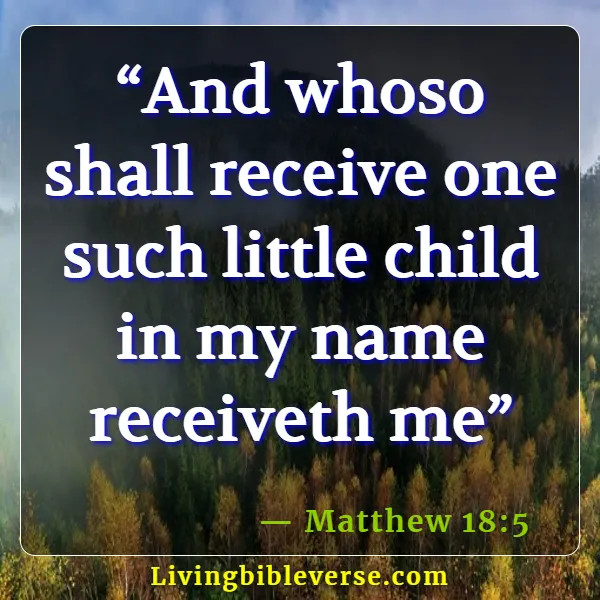 Bible Verses About Adoption Into The Family Of God (Matthew 18:5)