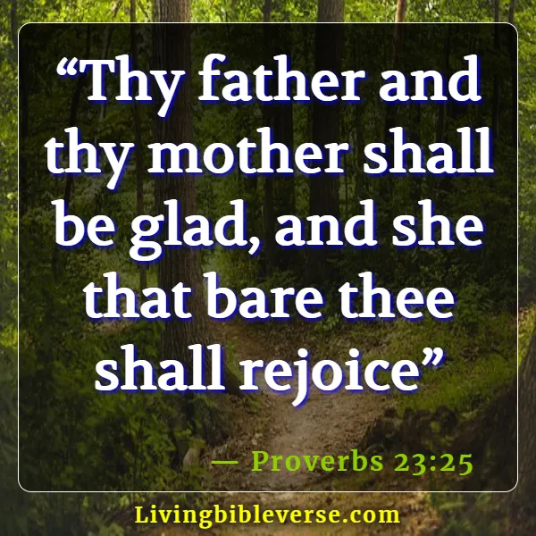 Bible Verses For Pregnant Women (Proverbs 23:25)