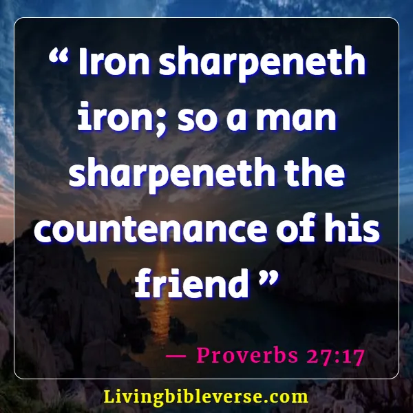 Bible Verses About Accepting Help From Others (Proverbs 27:17)