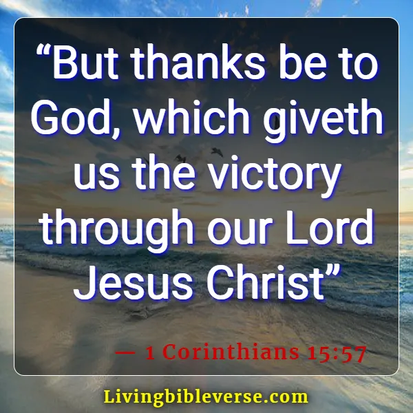 Bible Verses On Assurance Of Victory  (1 Corinthians 15:57)