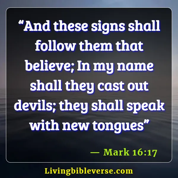 Bible Verses To Keep Evil Spirits Away (Mark 16:17)