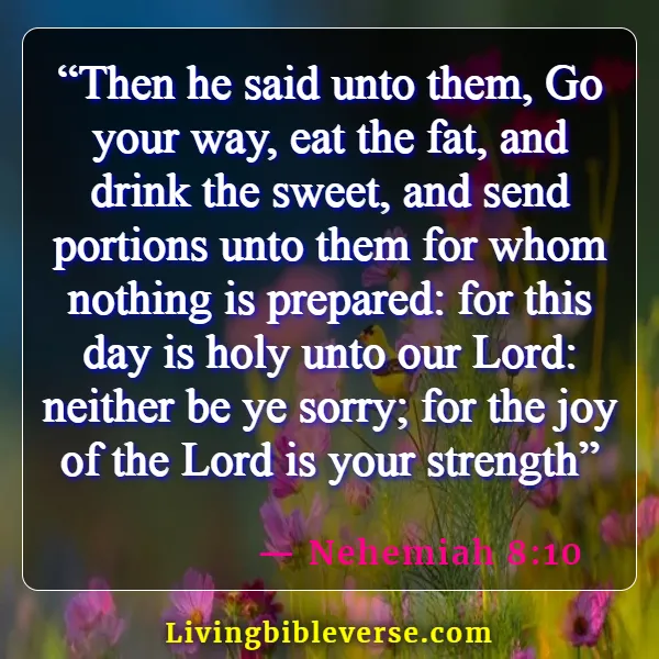 Bible Verse About Eating And Drinking Together (Nehemiah 8:10)