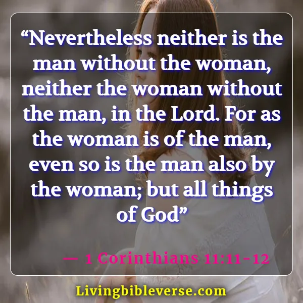 Favorite Bible Verses For Women (1 Corinthians 11:11-12)