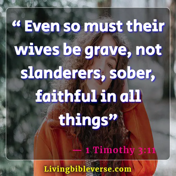 Favorite Bible Verses For Women (1 Timothy 3:11)