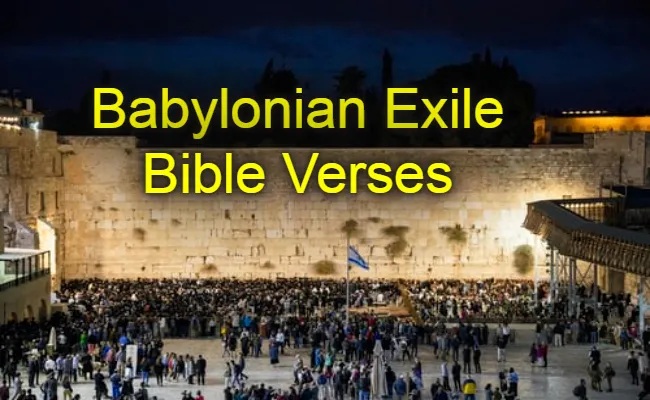 Babylonian Exile Bible Verses