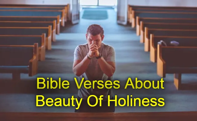 Bible Verses About Beauty Of Holiness