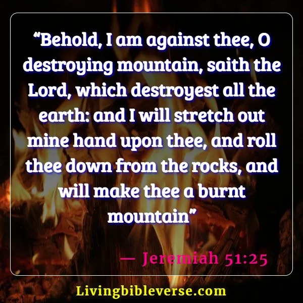 Bible Verses About The Destruction Of The Earth (Jeremiah 51:25 )
