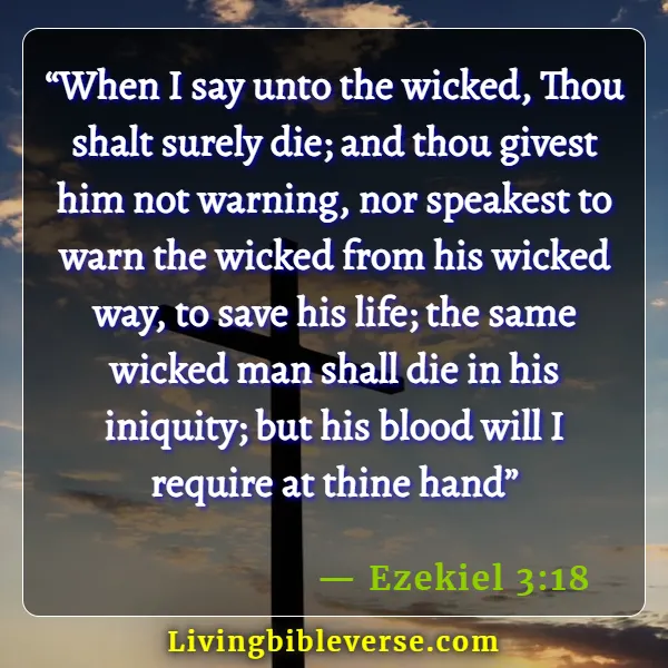 Bible Verses About The Wicked Being Punished (Ezekiel 3:18)