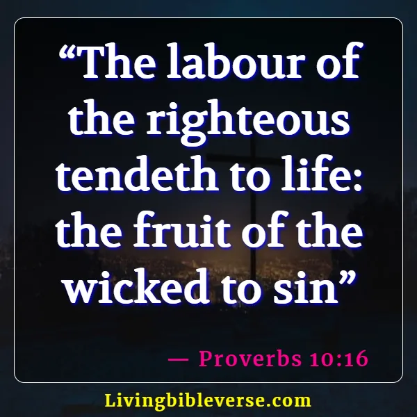 Bible Verses About The Wicked Being Punished (Proverbs 10:16)