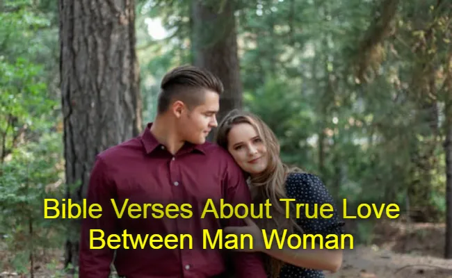 Bible Verses About True Love Between Man Woman
