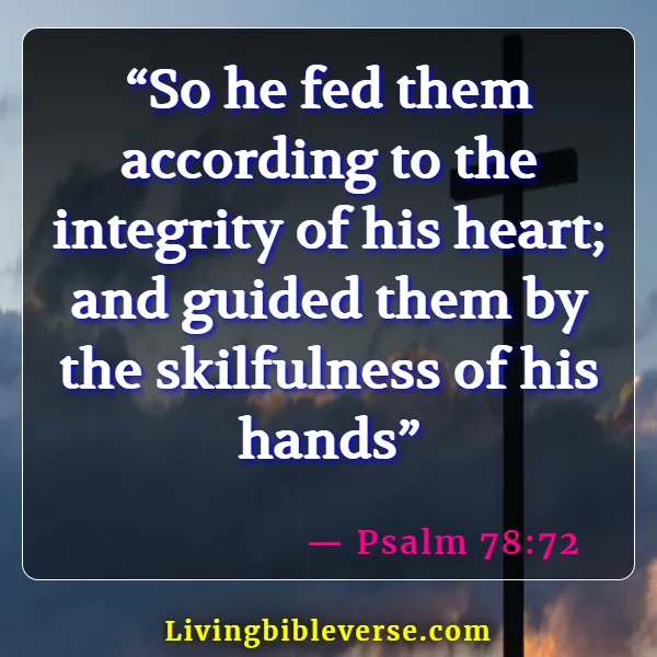 Bible Verses About Wicked Government And Leaders (Psalm 78:72)