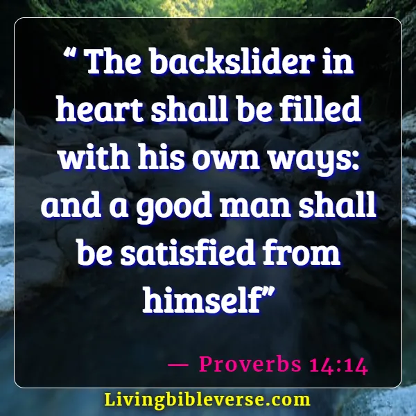 Bible Verses About Backsliding Christians (Proverbs 14:14)