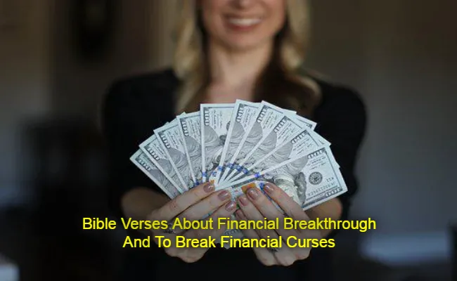 Bible Verses About Financial Breakthrough And To Break Financial Curses