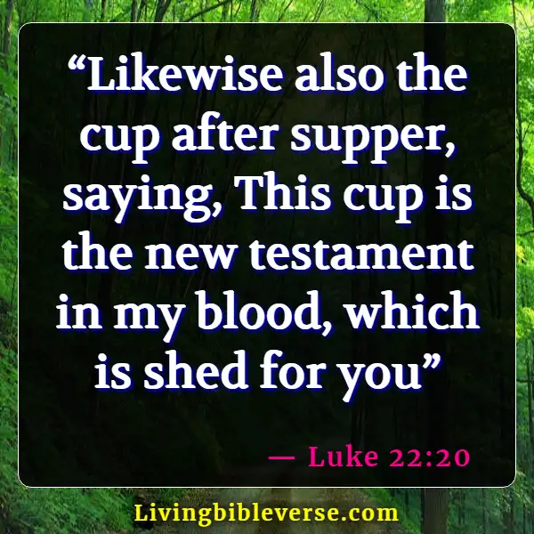 Scriptures On Victory Through The Blood Of Jesus (Luke 22:20)