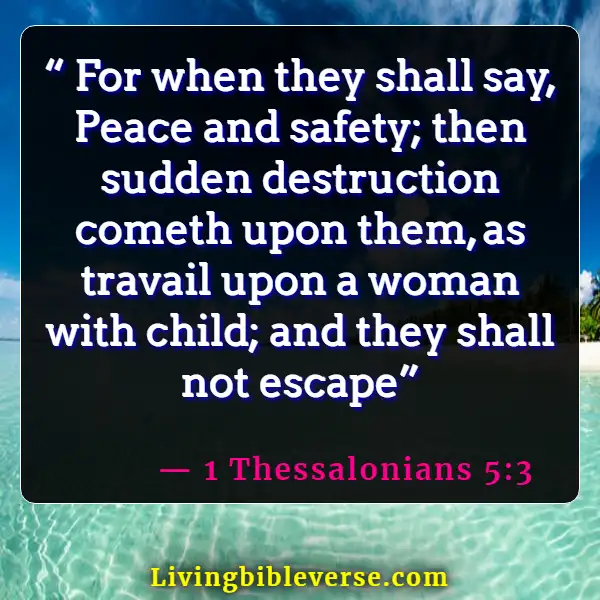 Bible Verses About Destruction And The End Of The Wicked (1 Thessalonians 5:3)