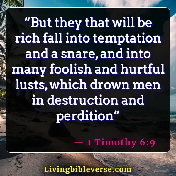 Bible Verses About Destruction And The End Of The Wicked (1 Timothy 6:9)
