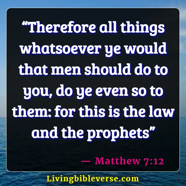 Bible Verses About Accusing Others (Matthew 7:12)