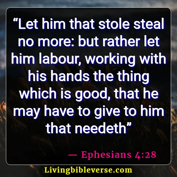 Bible Verses About Caring For The Poor And Sick (Ephesians 4:28)