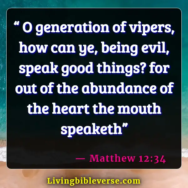 Bible Verses About Being Careful What You Say (Matthew 12:34)