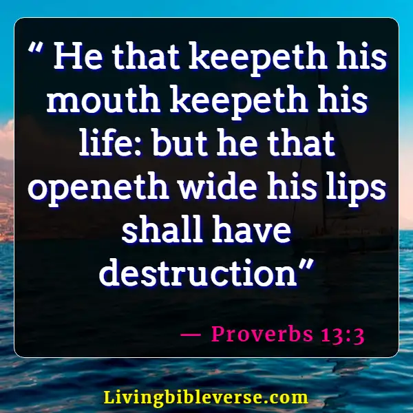 Bible Verses About Being Careful What You Say (Proverbs 13:3)