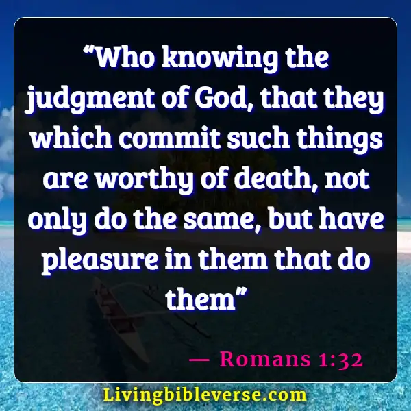 Bible Verses About Proving Others Wrong (Romans 1:32)
