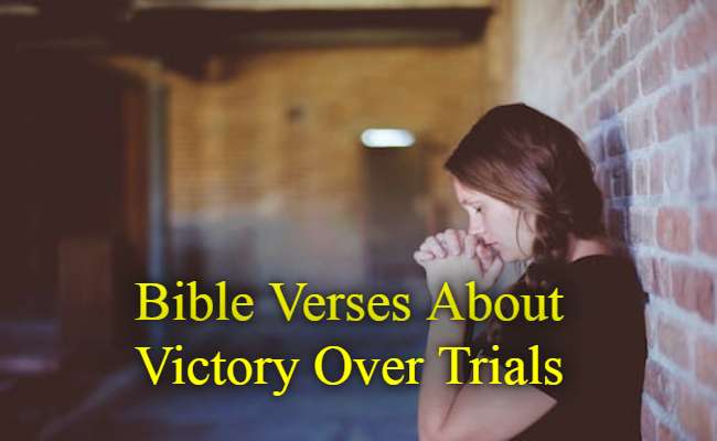 Bible Verses About Victory Over Trials