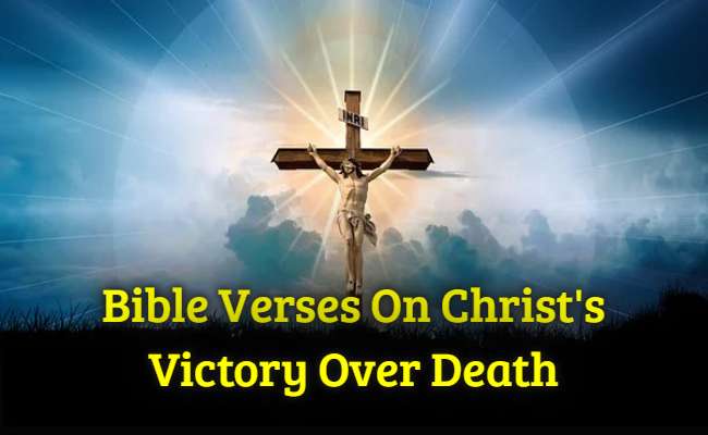 Bible Verses On Christ's Victory Over Death