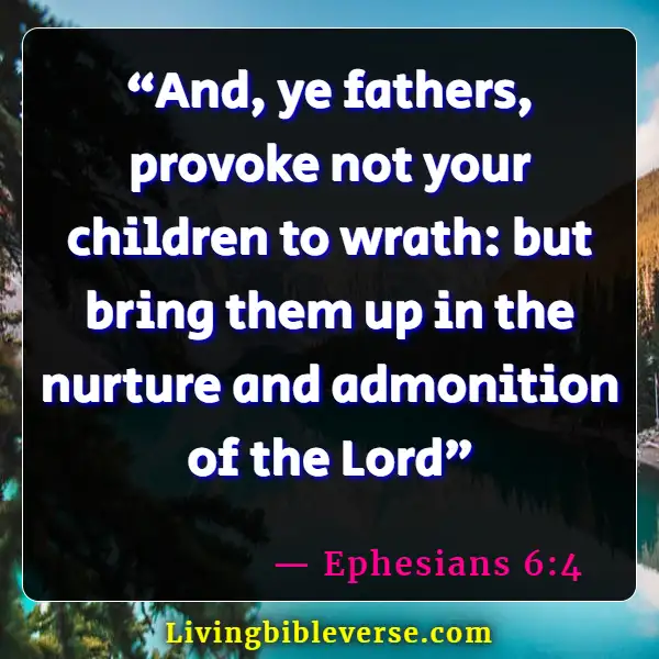Bible Verses About Concern For The Family And Future Generation (Ephesians 6:4)