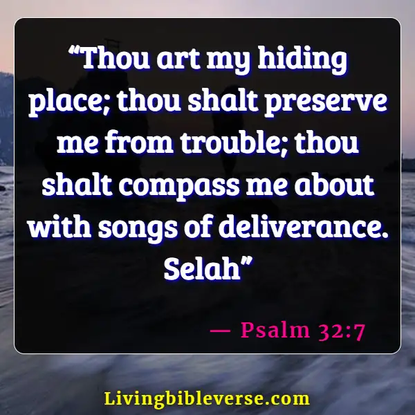 Bible Verses To Protect Your Family From Evil (Psalm 32:7)