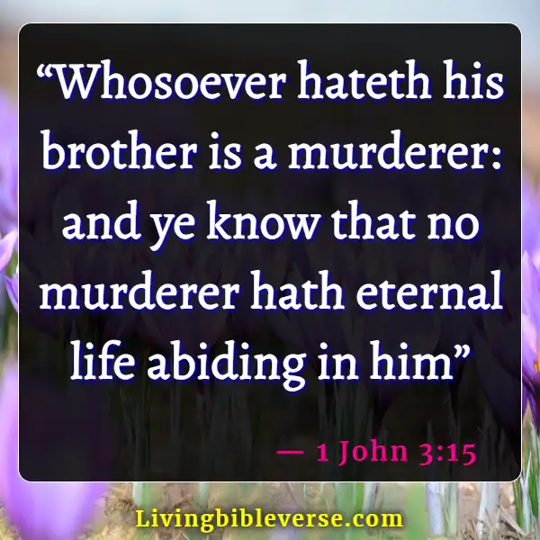 Bible Verses About Accepting Others (1 John 3:15)