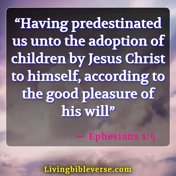 Bible Verses About Adoption Into The Family Of God (Ephesians 1:5)